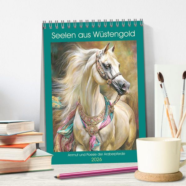 Produktbild: Seelen aus W&uuml;stengold. Anmut und Poesie der Araberpferde (Tischkalender 2026 DIN A5 hoch), CALVENDO Monatskalender