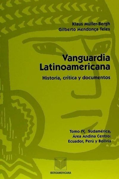 Produktbild: Vanguardia latinoamericana. Tomo IV. Historia, cr&iacute;tica