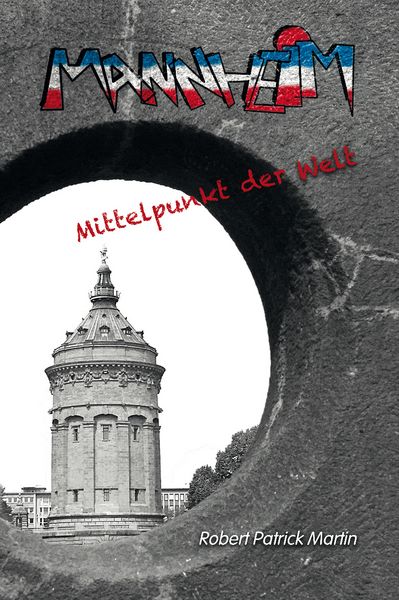 Produktbild: Mannheim - Mittelpunkt der Welt
