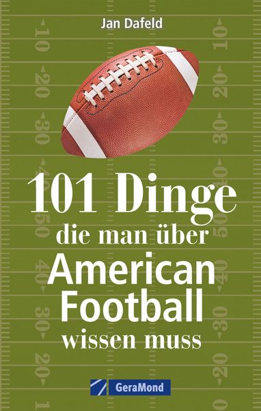 Produktbild: 101 Dinge, die man &uuml;ber American Football wissen muss.