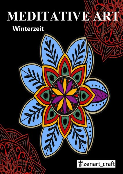 Meditative Art / Meditative Art - Winterzeit, Taschenbuch von Caro Stolpe, Epubli, 9783565125241