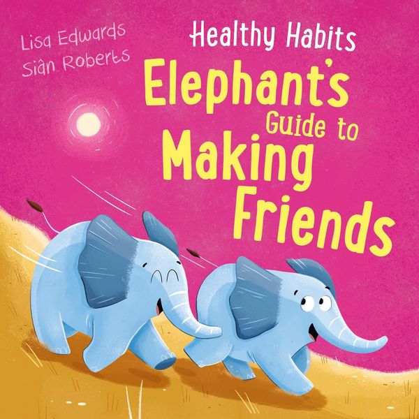 Produktbild: Healthy Habits: Elephant's Guide to Making Friends