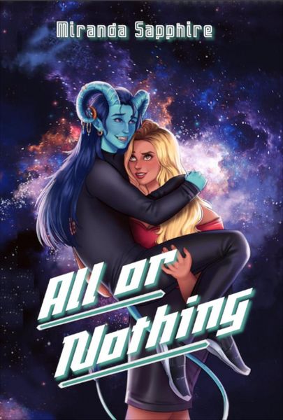 Produktbild: All or Nothing (Interstellar Attraction, #1)