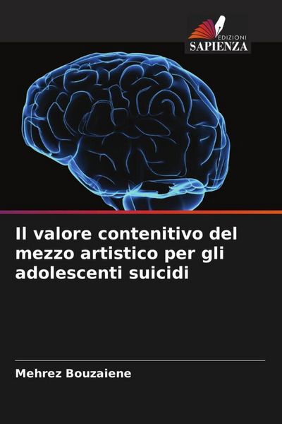 Produktbild: Il valore contenitivo del mezzo artistico per gli adolescenti suicidi