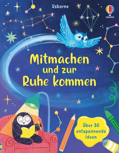 Mitmachen und zur Ruhe kommen, Taschenbuch von Alice James , Lara Bryan , Darran Stobbart, Usborne, 9781035700271