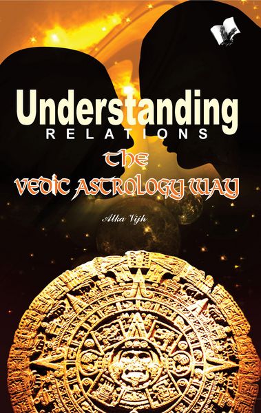 Produktbild: Understanding Relations - The Vedic Astrology Way
