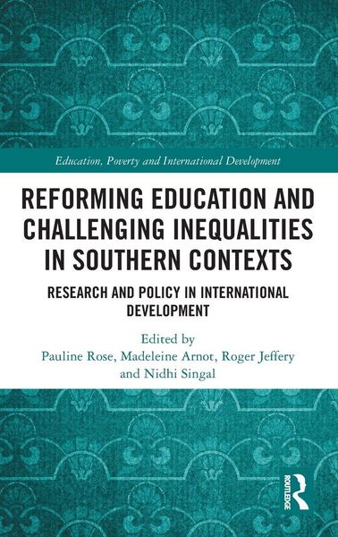 Produktbild: Reforming Education and Challenging Inequalities in Southern Contexts