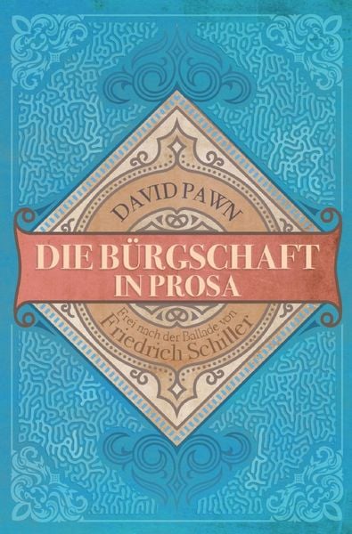 Produktbild: Die B&uuml;rgschaft in Prosa
