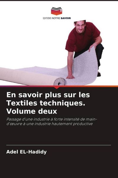 Produktbild: En savoir plus sur les Textiles techniques. Volume deux