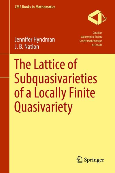 Produktbild: The Lattice of Subquasivarieties of a Locally Finite Quasivariety