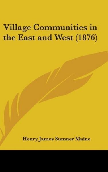 Produktbild: Village Communities In The East And West (1876)