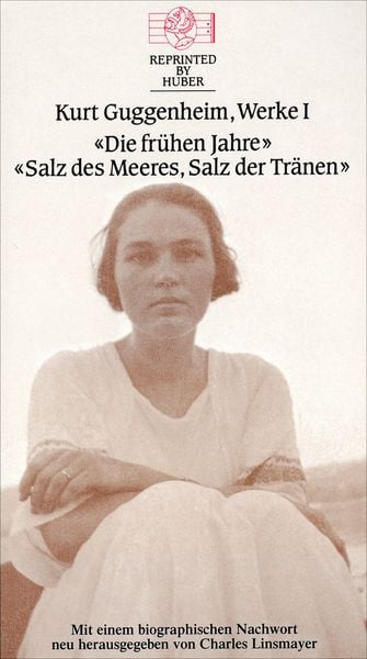 Produktbild: Kurt Guggenheim, Werke I: Die fr&uuml;hen Jahre / Salz des Meeres, Salz der Tr&auml;nen