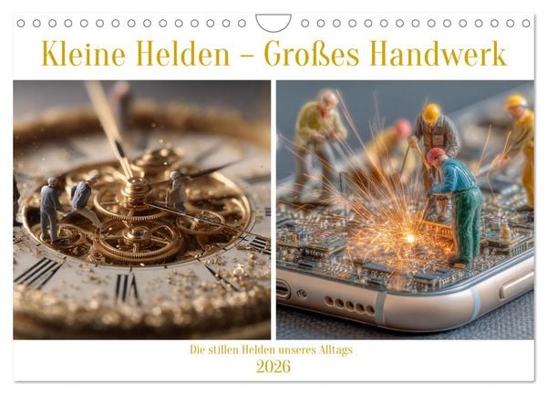 Kleine Helden – Großes Handwerk (Wandkalender 2026 DIN A4 quer), CALVENDO Monatskalender
