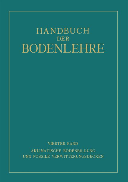 Produktbild: Aklimatische Bodenbildung und Fossile Verwitterungsdecken