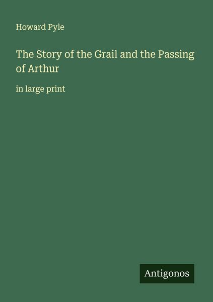 Produktbild: The Story of the Grail and the Passing of Arthur