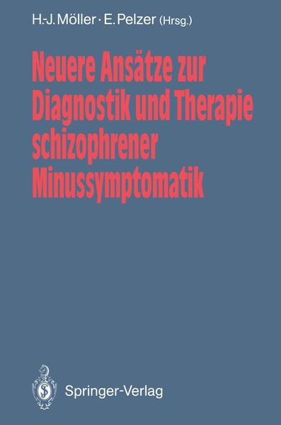 Produktbild: Neuere Ans&auml;tze zur Diagnostik und Therapie schizophrener Minussymptomatik
