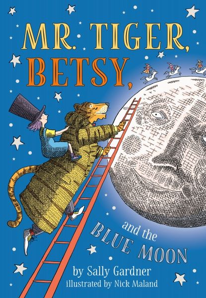 Produktbild: Mr. Tiger, Betsy, and the Blue Moon