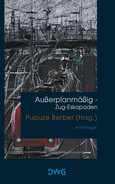 Produktbild: Au&szlig;erplanm&auml;&szlig;ig - Zug-Eskapaden