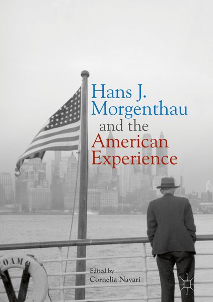 Produktbild: Hans J. Morgenthau and the American Experience