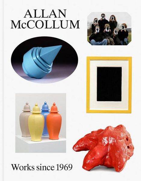 Produktbild: Allan McCollum: Works Since 1969