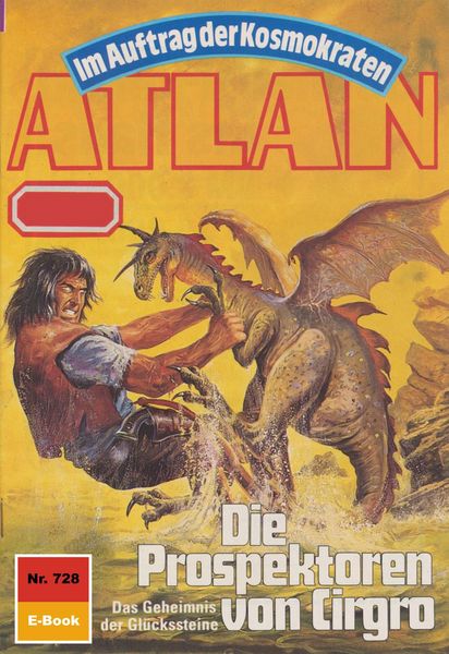 Produktbild: Atlan 728: Die Prospektoren von Cirgro