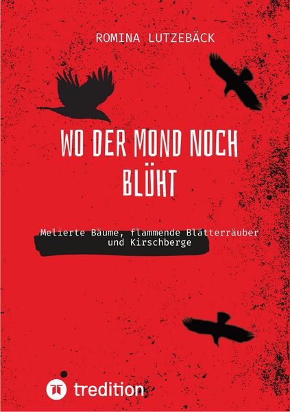 Produktbild: Wo der Mond noch bl&uuml;ht