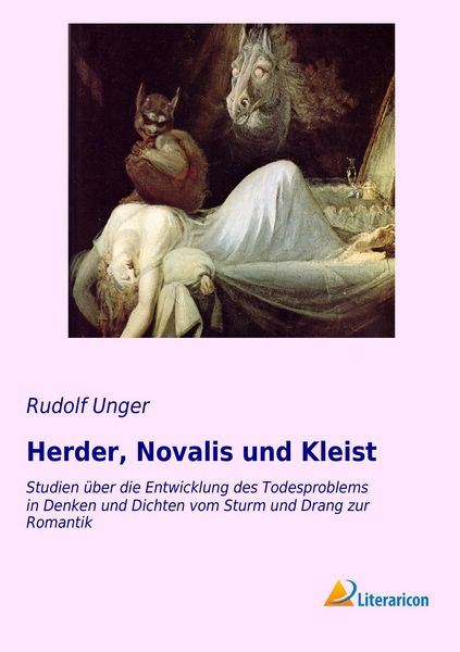 Herder, Novalis und Kleist, Taschenbuch von Rudolf Unger, Literaricon, 9783956973529