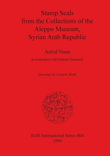 Produktbild: Stamp Seals from the Collections of the Aleppo Museum, Syrian Arab Republic