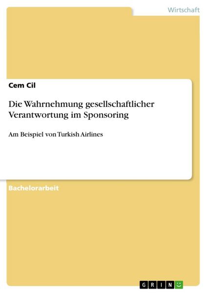 Produktbild: Die Wahrnehmung gesellschaftlicher Verantwortung im Sponsoring