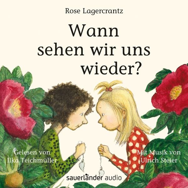 Wann sehen wir uns wieder? - Rose Lagercrantz, Audio, 9783732449651