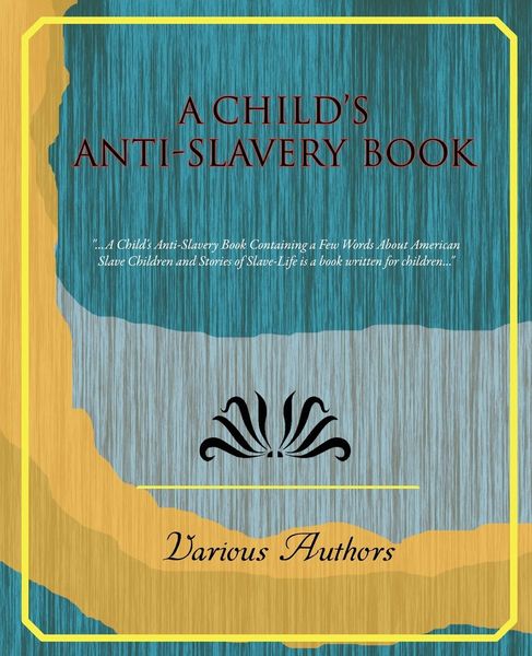 Produktbild: A Child's Anti-Slavery Book