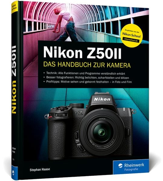 Nikon Z50II, Gebundene Ausgabe von Stephan Haase, Rheinwerk, 9783367107667