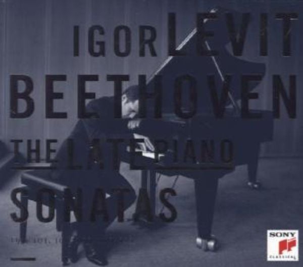 Beethoven: The Late Piano Sonatas