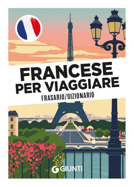 Produktbild: Francese per viaggiare. Frasario, dizionario