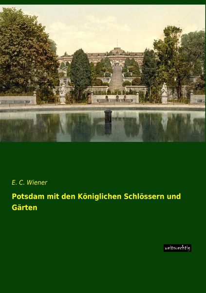 Produktbild: Potsdam mit den K&ouml;niglichen Schl&ouml;ssern und G&auml;rten