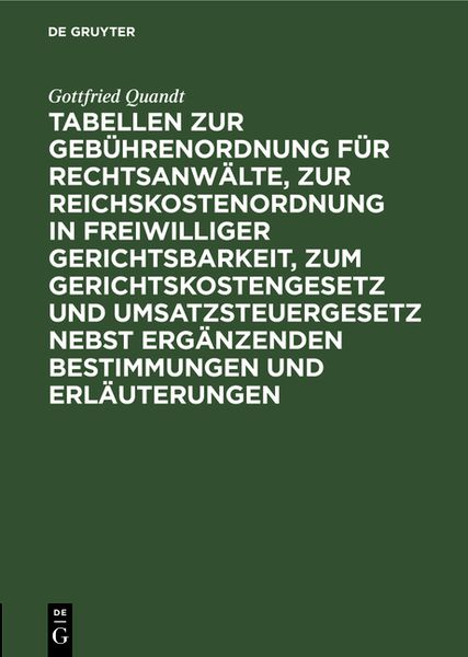 Produktbild: Tabellen zur Geb&uuml;hrenordnung f&uuml;r Rechtsanw&auml;lte, zur Reichskostenordnung in freiwilliger Gerichtsbarkeit, zum Gerichtskostengesetz und Umsatzsteuergese