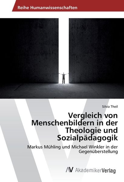 Produktbild: Vergleich von Menschenbildern in der Theologie und Sozialp&auml;dagogik