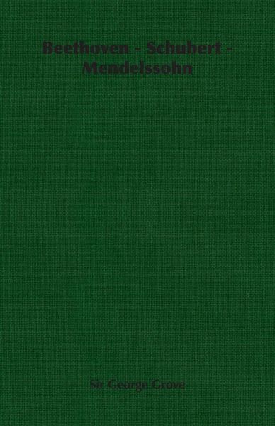 Produktbild: Beethoven - Schubert - Mendelssohn