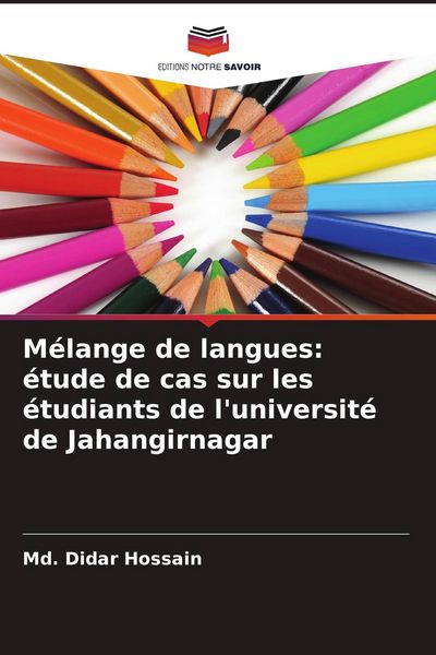 Produktbild: M&eacute;lange de langues: &eacute;tude de cas sur les &eacute;tudiants de l'universit&eacute; de Jahangirnagar