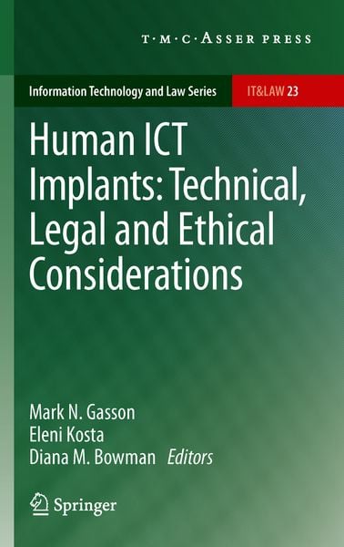 Produktbild: Human ICT Implants: Technical, Legal and Ethical Considerations