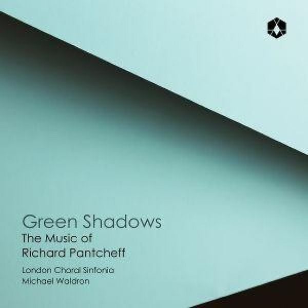Produktbild: Green Shadows: The Music of Richard Pantcheff