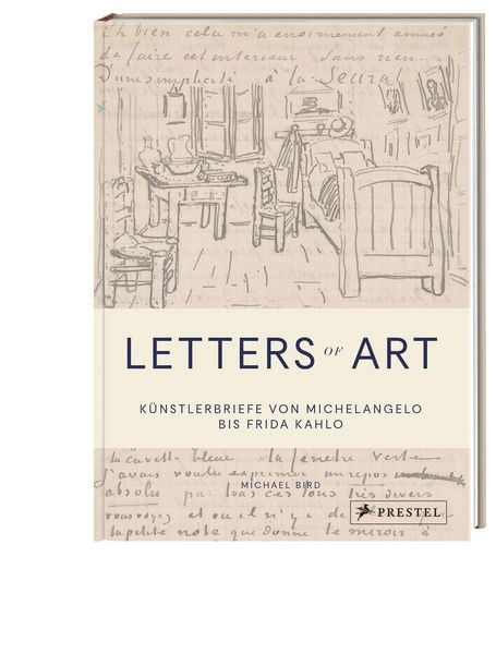 Produktbild: Letters of Art: K&uuml;nstlerbriefe von Michelangelo bis Frida Kahlo