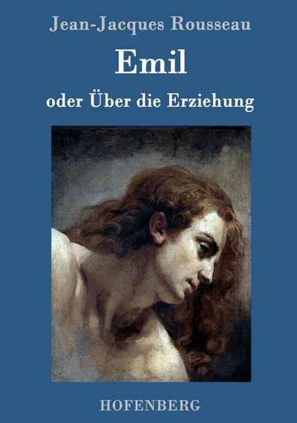 Produktbild: Emil oder &Uuml;ber die Erziehung