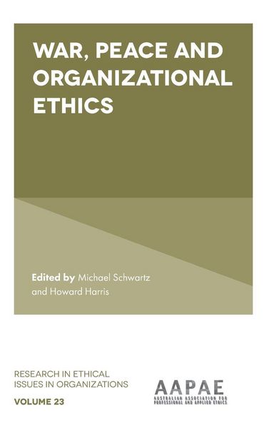 Produktbild: War, Peace and Organizational Ethics