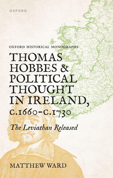 Produktbild: Thomas Hobbes and Political Thought in Ireland C.1660- C.1730
