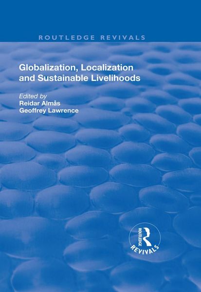Produktbild: Globalisation, Localisation and Sustainable Livelihoods