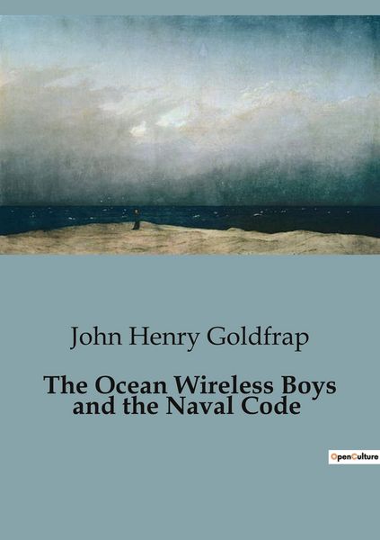 Produktbild: The Ocean Wireless Boys and the Naval Code