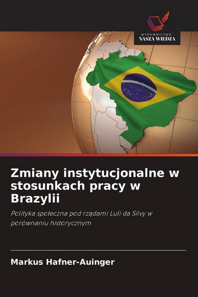 Produktbild: Zmiany instytucjonalne w stosunkach pracy w Brazylii