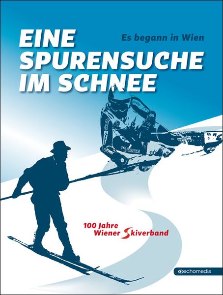 Produktbild: Es begann in Wien &ndash; Eine Spurensuche im Schnee