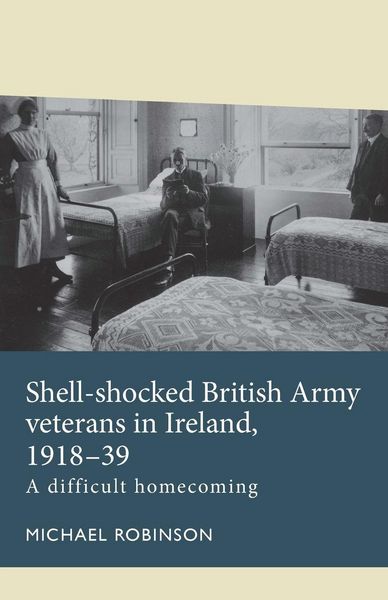 Produktbild: Shell-shocked British Army veterans in Ireland, 1918-39